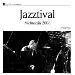 2006 Mexico – La Jornada Jazztival (Spanish)